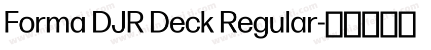 Forma DJR Deck Regular字体转换